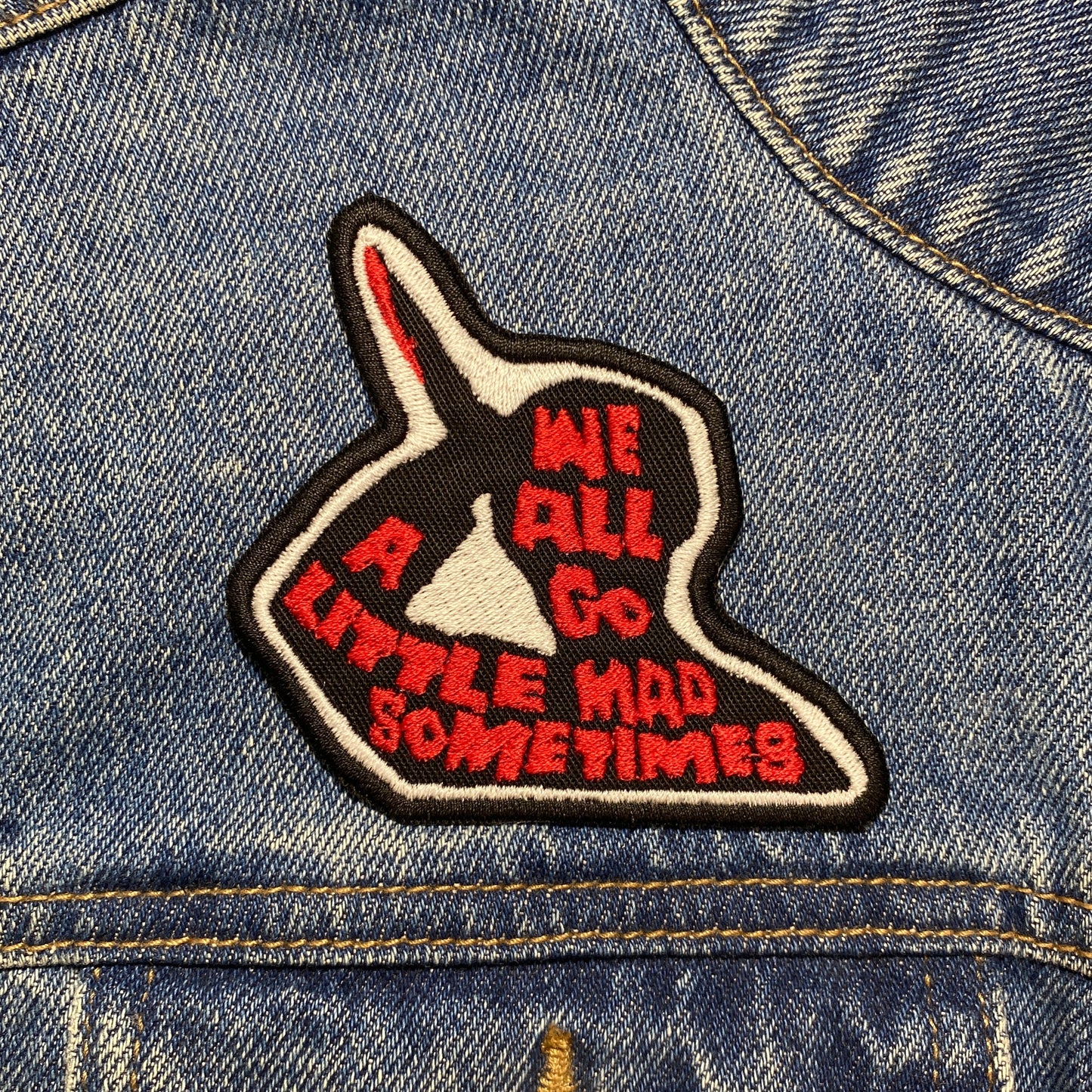 We All Go A Little Mad