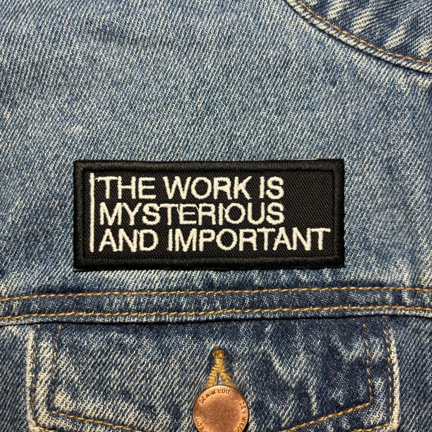 The Work Is Mysterious